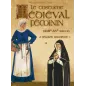 Le costume médiéval féminin (12-15e siècle) Le costume médiéval féminin (12-15e siècle)