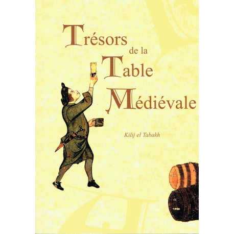 Trésors de la table Médiévale